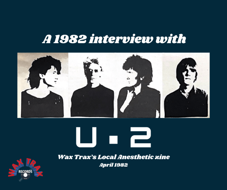 Resonance #3: Wax Trax interviews U2 in 1982