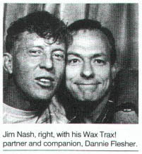 Wax Trax’s founders: human, passionate, and queer