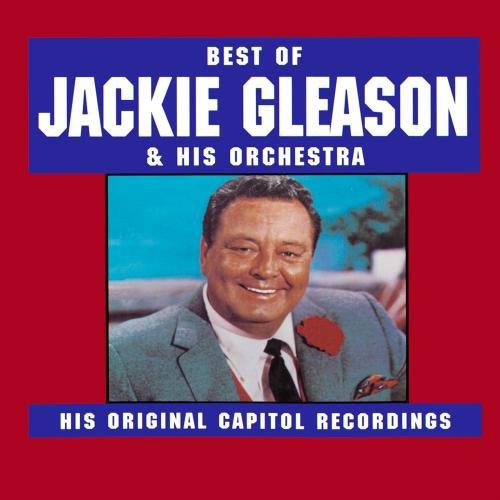 Best Of: Original Capitol Recordings CD by Jackie Gleason album artwork