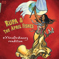 Extraordinary Rendition CD by Rupa & The April Fishes album artwork