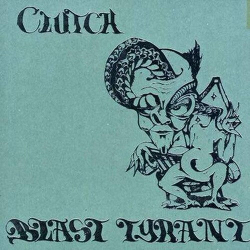 Blast Tyrant 2LP by Clutch album artwork