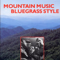 Mountain Music Bluegrass Style CD by V/A album artwork