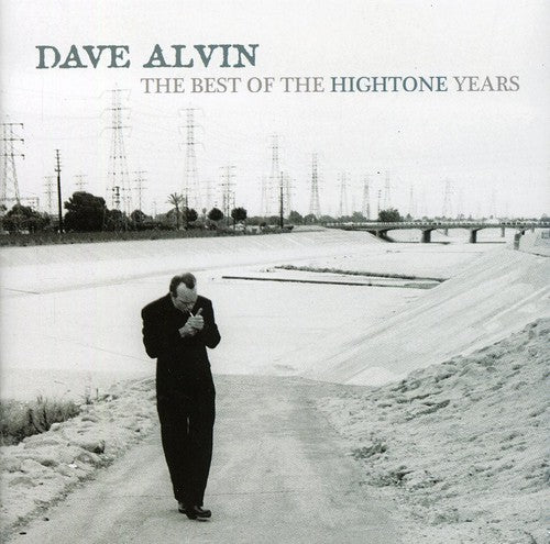 The Best of the Hightone Years CD by Dave Alvin album artwork