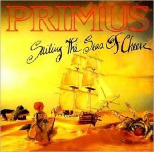 Sailing the Seas of Cheese CD by Primus album artwork