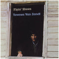 Flyin' Shoes LP by Townes Van Zandt album artwork
