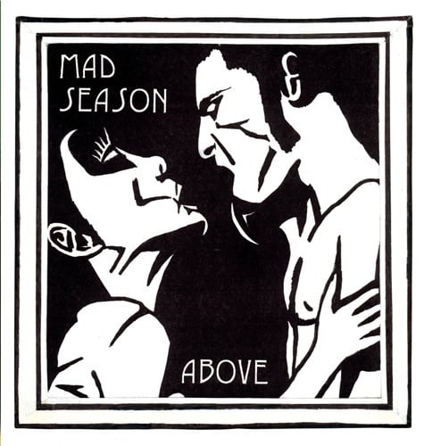 Above CD by Mad Season album artwork