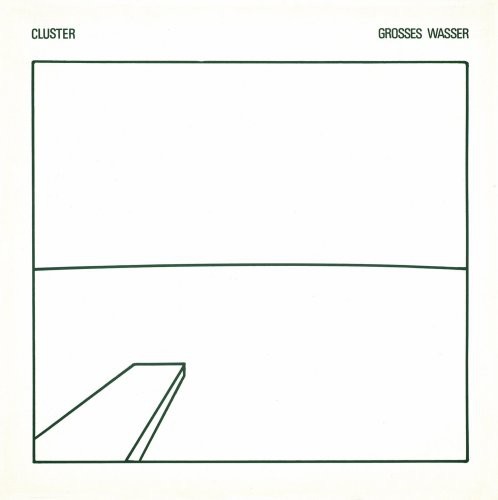 Grosses Wasser CD by Cluster album artwork