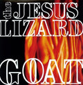 Goat (Remaster / Reissue) LP by The Jesus Lizard album artwork