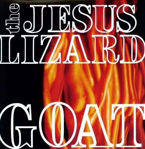 Goat (Remaster / Reissue) LP by The Jesus Lizard album artwork