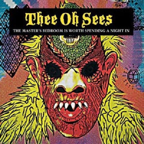 The Master's Bedroom is Worth Spending a Night In LP by Thee Oh Sees album artwork