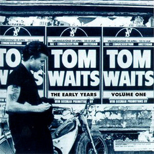 The Early Years, Vol. 1 LP by Tom Waits album artwork