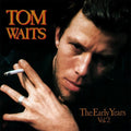 The Early Years, Vol. 2 LP by Tom Waits album artwork