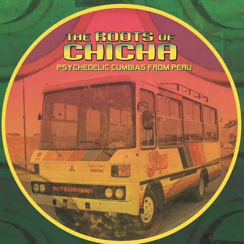 The Roots of Chicha 2LP by Various album artwork
