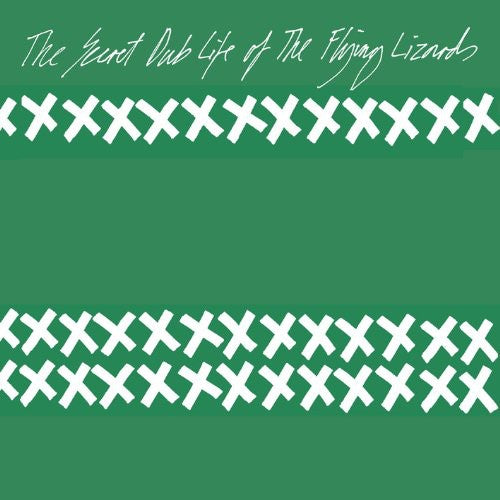 Secret Dub Life of the Flying Lizards LP by Flying Lizards album artwork