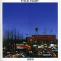 Shed CD by Title Fight album artwork