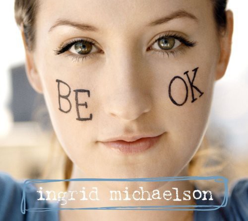 BE OK LP by Ingrid Michaelson album artwork