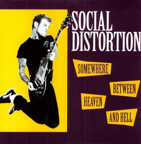 Somewhere Between Heaven and Hell LP by Social Distortion album artwork