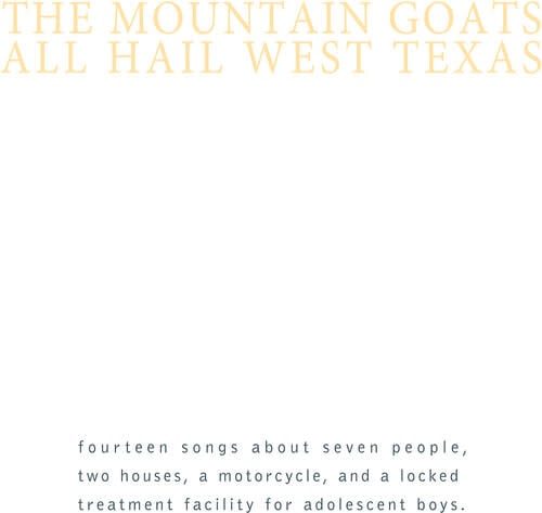 All Hail West Texas LP by The Mountain Goats album artwork
