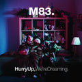 Hurry Up, We're Dreaming 2CD by M83 album artwork
