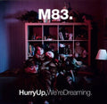 Hurry Up, We're Dreaming 2LP by M83 album artwork