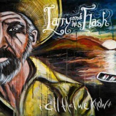 All That We Know CD by Larry and His Flask album artwork