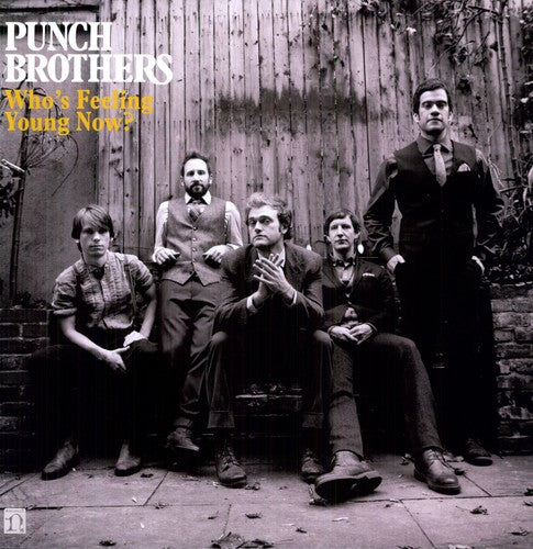 Who's Feeling Young Now 2LP by Punch Brothers album artwork