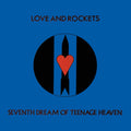 Seventh Dream of Teenage Heaven LP by Love and Rockets album artwork