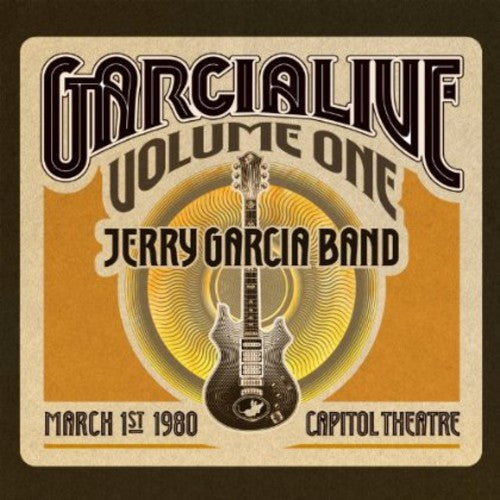 Garcia Live, Vol.1: March 1st, 1980 Capitol Theatre 3CD by Jerry Garcia album artwork