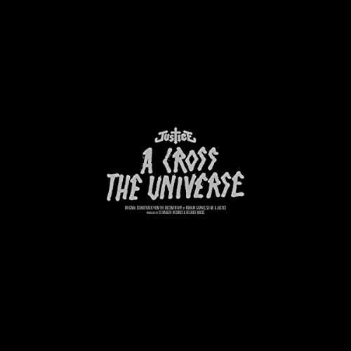 A Cross the Universe 2LP by Justice album artwork