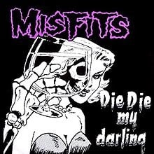 Die Die My Darling LP by Misfits album artwork