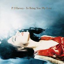 To Bring You My Love CD by Pj Harvey album artwork