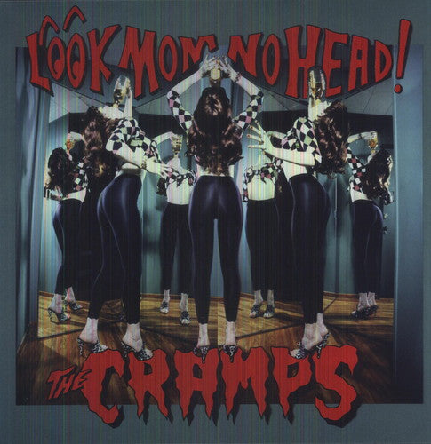 Look Mom No Head LP by The Cramps album artwork