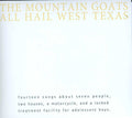 All Hail West Texas CD by The Mountain Goats album artwork