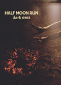 Dark Eyes LP by Half Moon Run album artwork