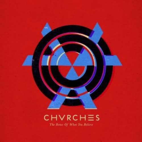 Bones of What You Believe LP by Chvrches album artwork