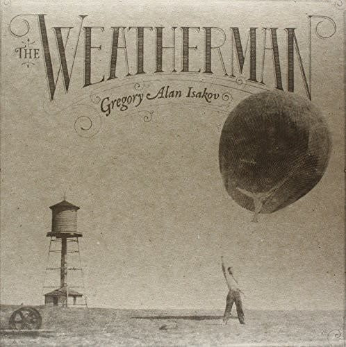 Weatherman LP by Gregory Alan Isakov album artwork