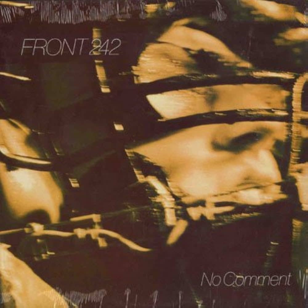 No Comment LP by Front 242 album artwork