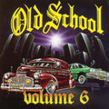 Compilation CD by Old School Vol. 6 album artwork
