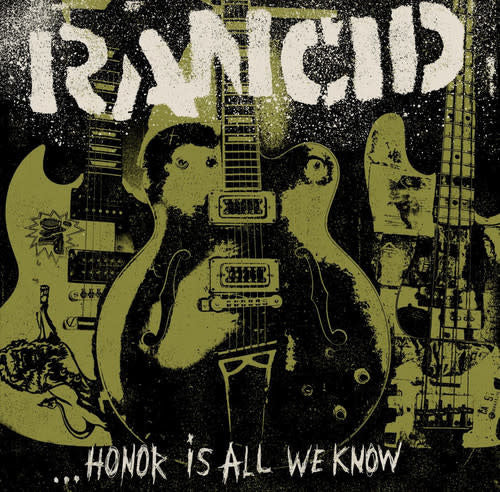 Honor is All We Know LP by Rancid album artwork