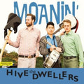 Moanin' LP by The Hive Dwellers album artwork