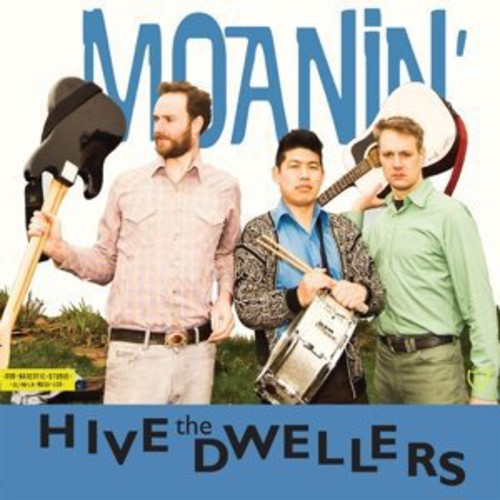 Moanin' LP by The Hive Dwellers album artwork