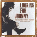 Looking For Johnny (Original Soundtrack) by Johnny Thunders album artwork