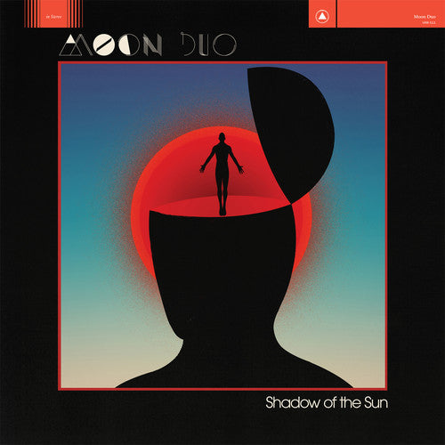 Shadow Of the Sun CD by Moon Duo album artwork