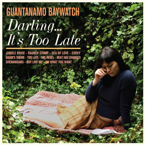 Darling...It's Too Late CD by Guantanamo Baywatch album artwork