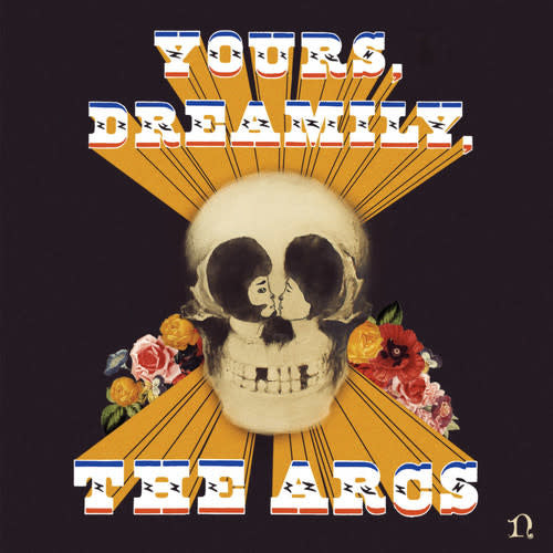 Yours, Dreamily LP by The Arcs album artwork