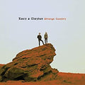 Strange Country LP by Kacy & Clayton album artwork