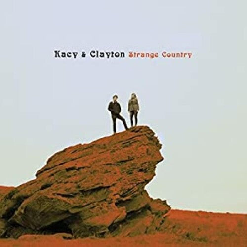 Strange Country LP by Kacy & Clayton album artwork