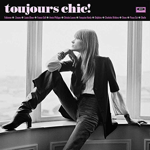 Toujours Chic: More French Girl Singers of the 1960's LP by Various album artwork