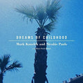 Dreams of Childhood CD by Mark Kozelek album artwork