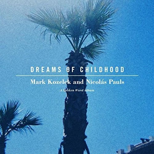 Dreams of Childhood CD by Mark Kozelek album artwork